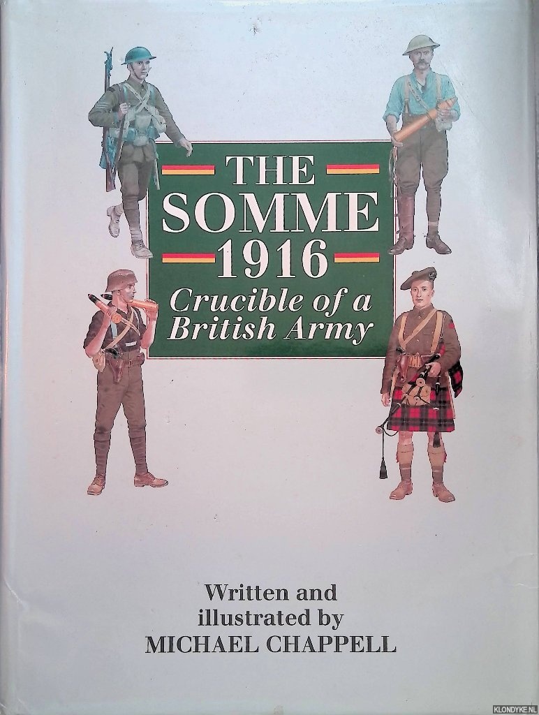 Chappell, Mike - Somme, 1916: Crucible of a British Army