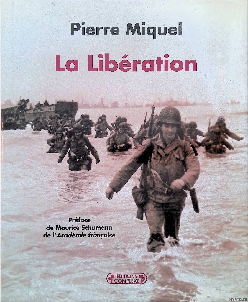 Miquel, Pierre - La Libe?ration