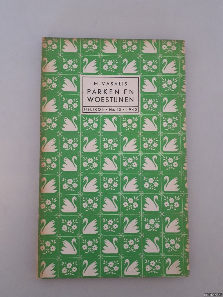 Vasalis, M. - Parken en woestijnen