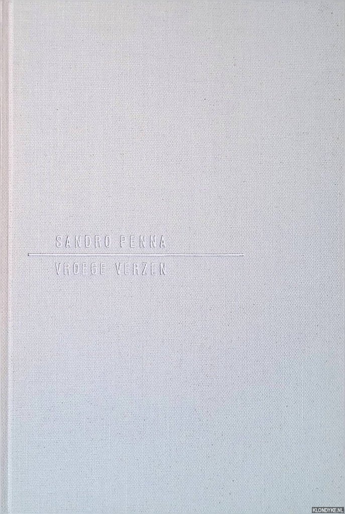 Penna, Sandro - Vroege verzen