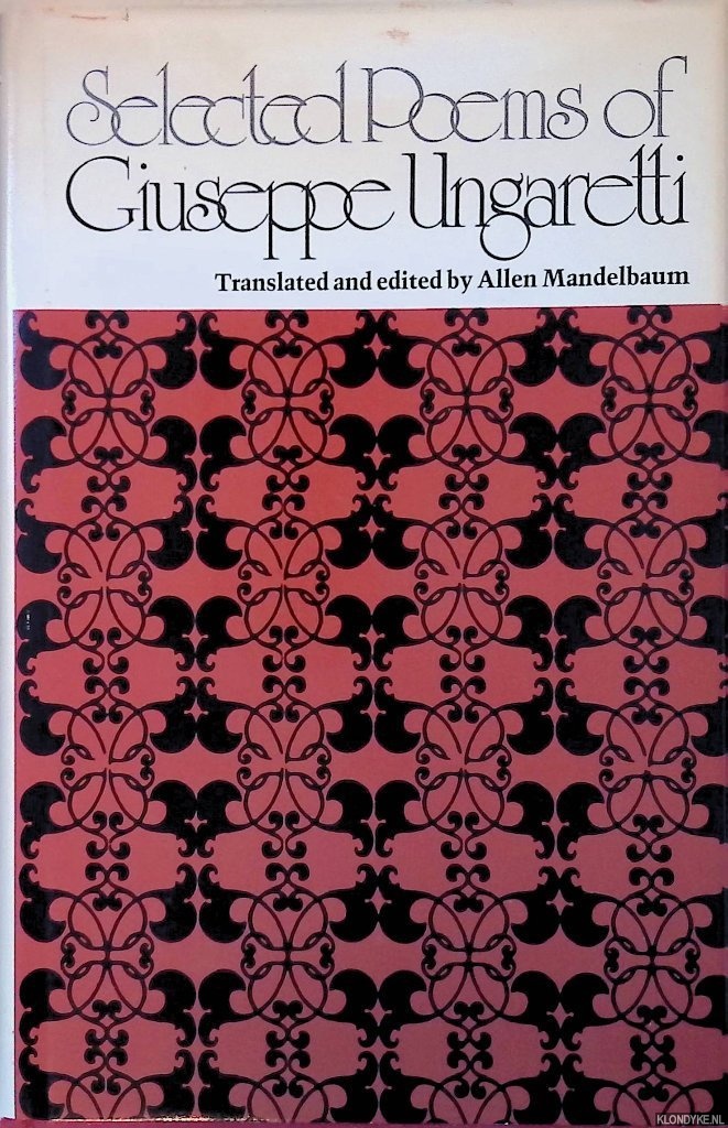 Mandelhaum, Allen - Selected Poems of Giuseppe Ungaretti