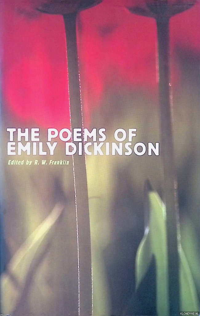 Poems Of Emily Dickinson - Franklin, R.W. (editor)