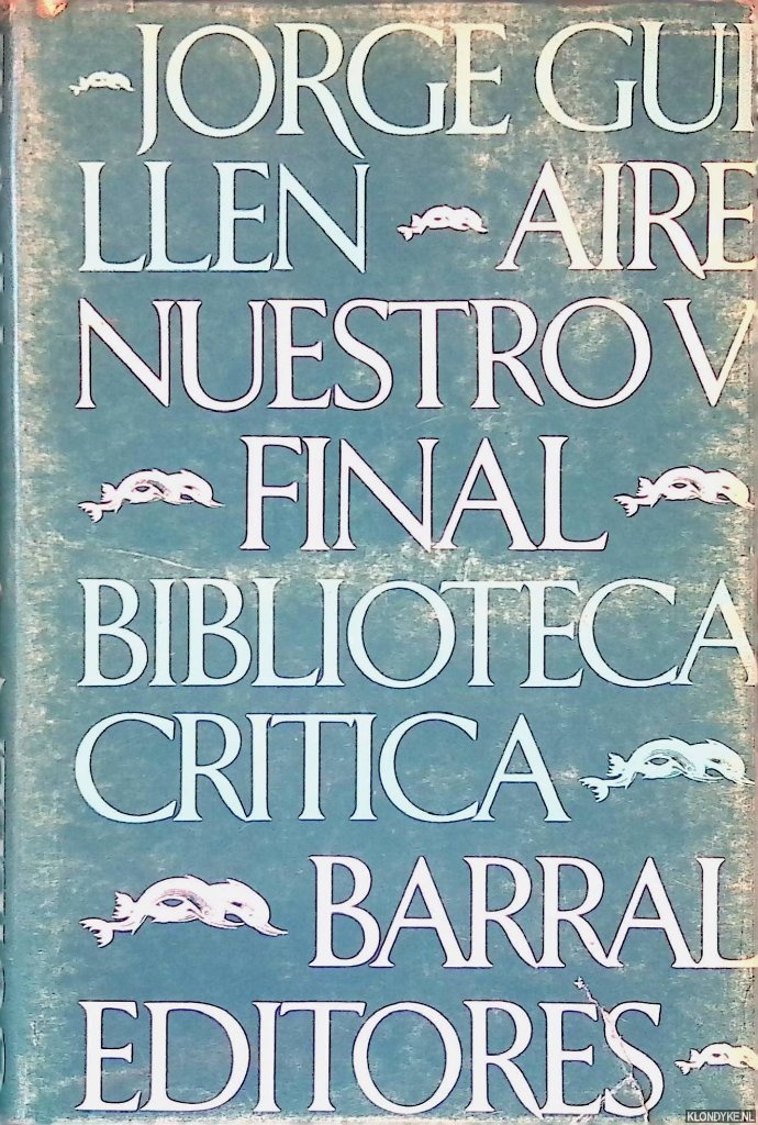 Guilln, Jorge - Aire nuestro Final