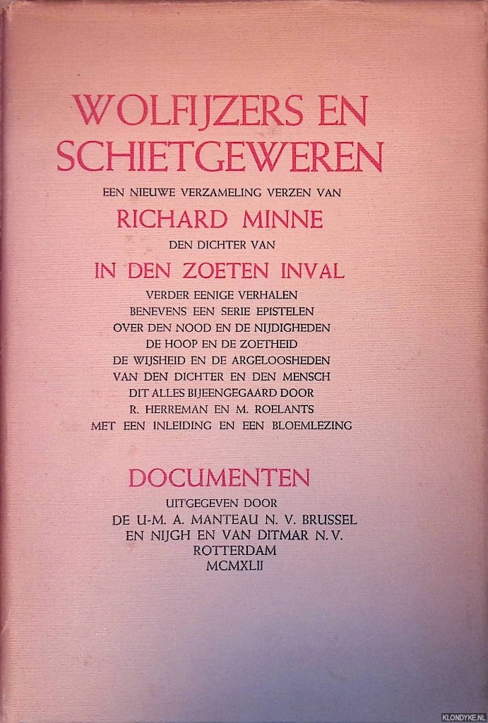 Minne, Richard - Wolfijzers en schietgeweren: een nieuwe verzameling verzen