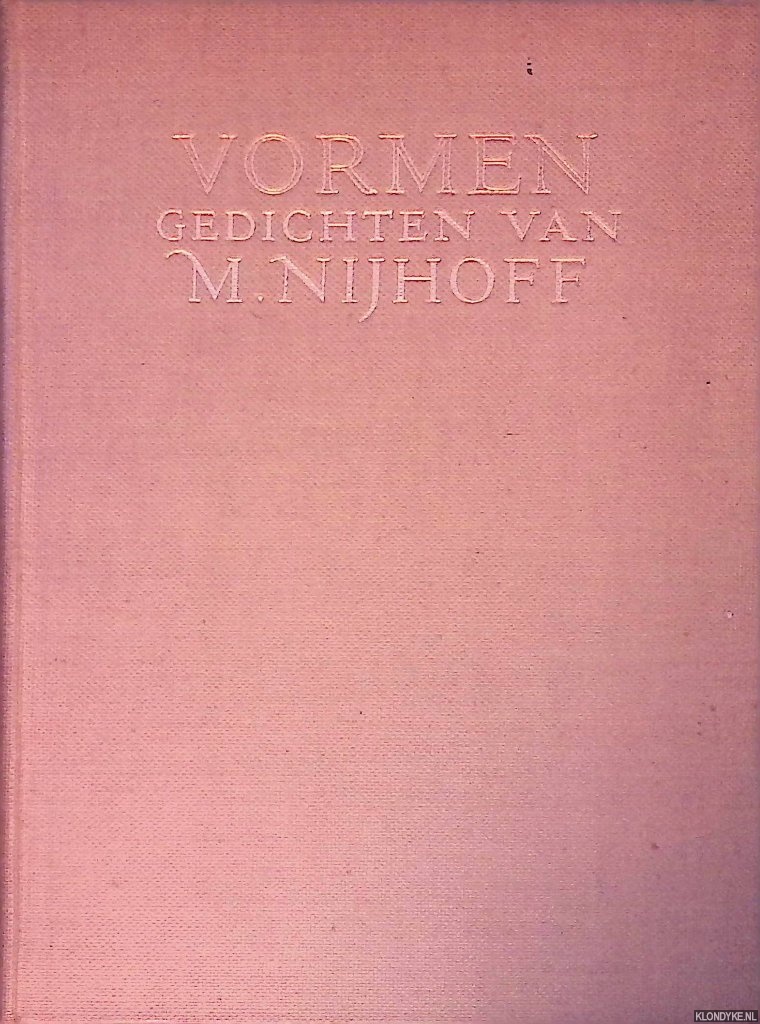 Nijhoff, M. - Vormen: gedichten