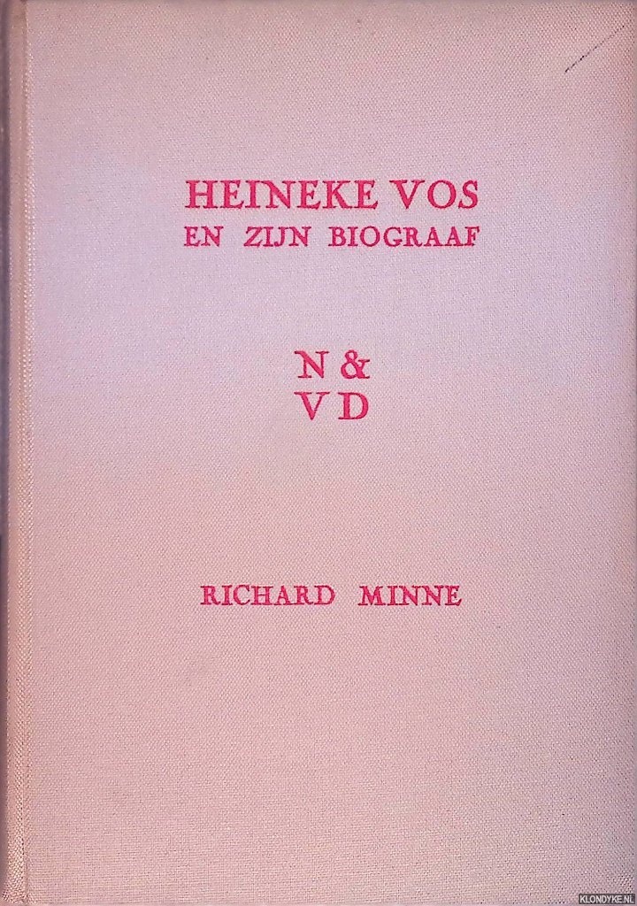 Minne, Richard - Heineke Vos en zijn biograaf