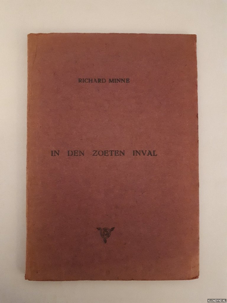 Minne, Richard - In den zoeten inval