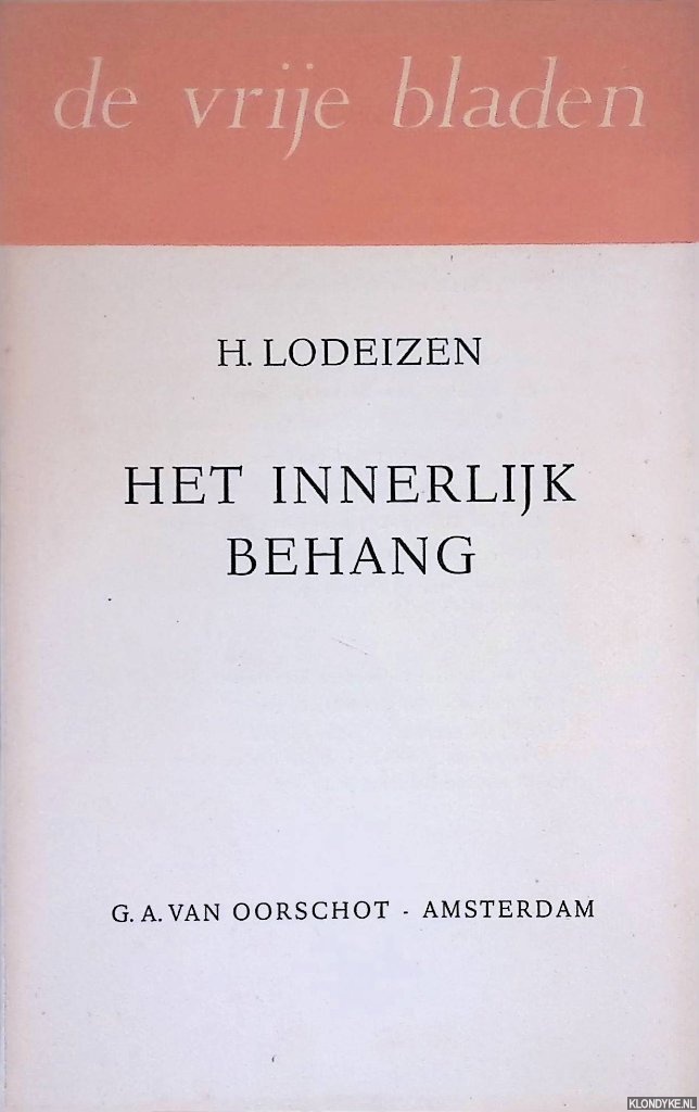 Lodeizen, H. - De Vrije Bladen: Het innerlijk behang