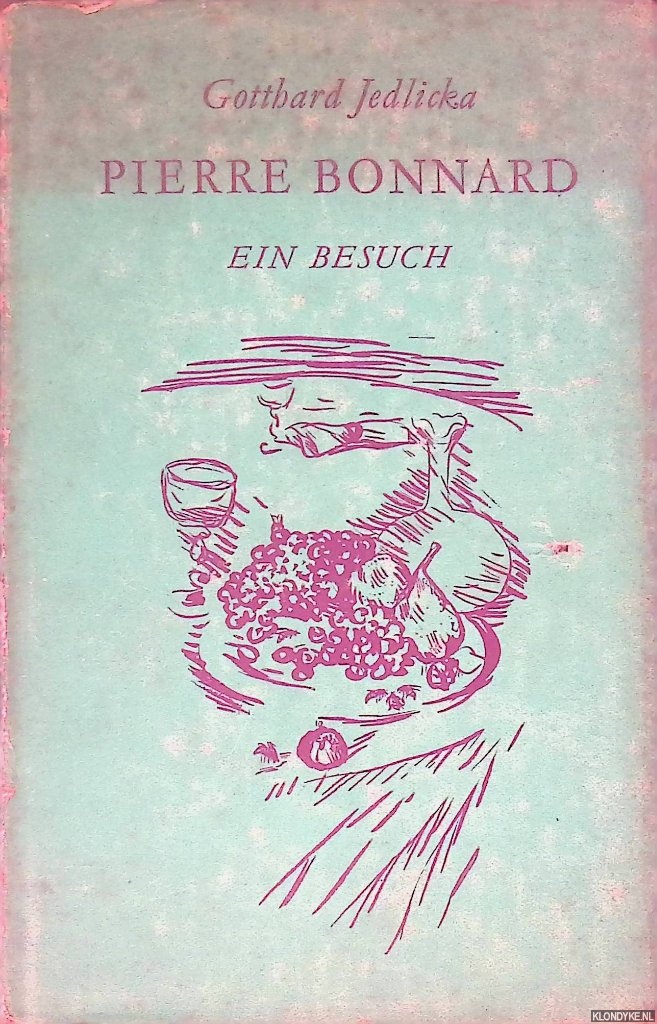 Gotthard, Jedlicka - Pierre Bonnard: ein Besuch