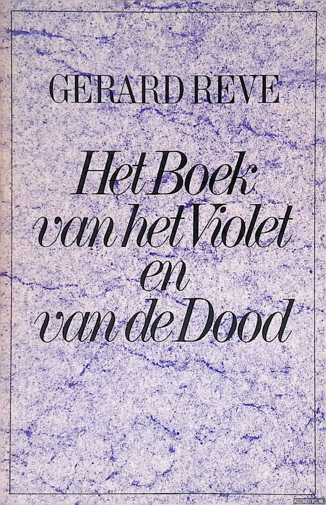 Reve, gerard - Het Boek van het Violet en van de Dood (Dummy)