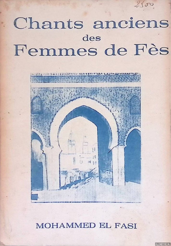 Fasi, Mohammed el - Chants anciens des femmes de fs