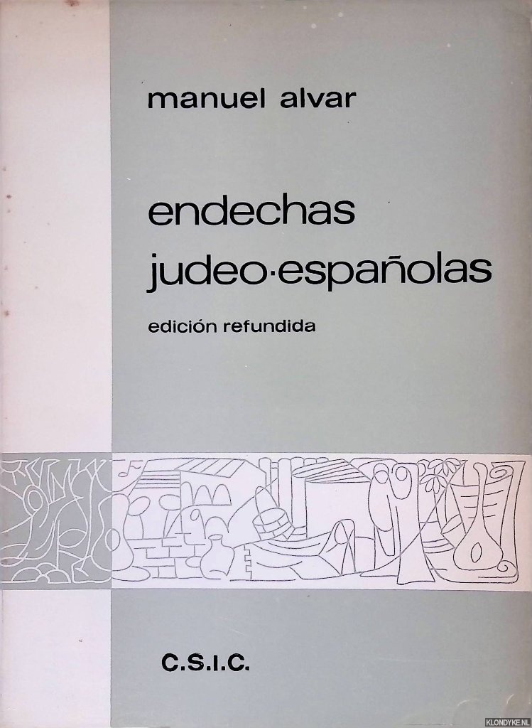 Alvar, Manuel - Endechas judeo-espaolas: edicin refundida