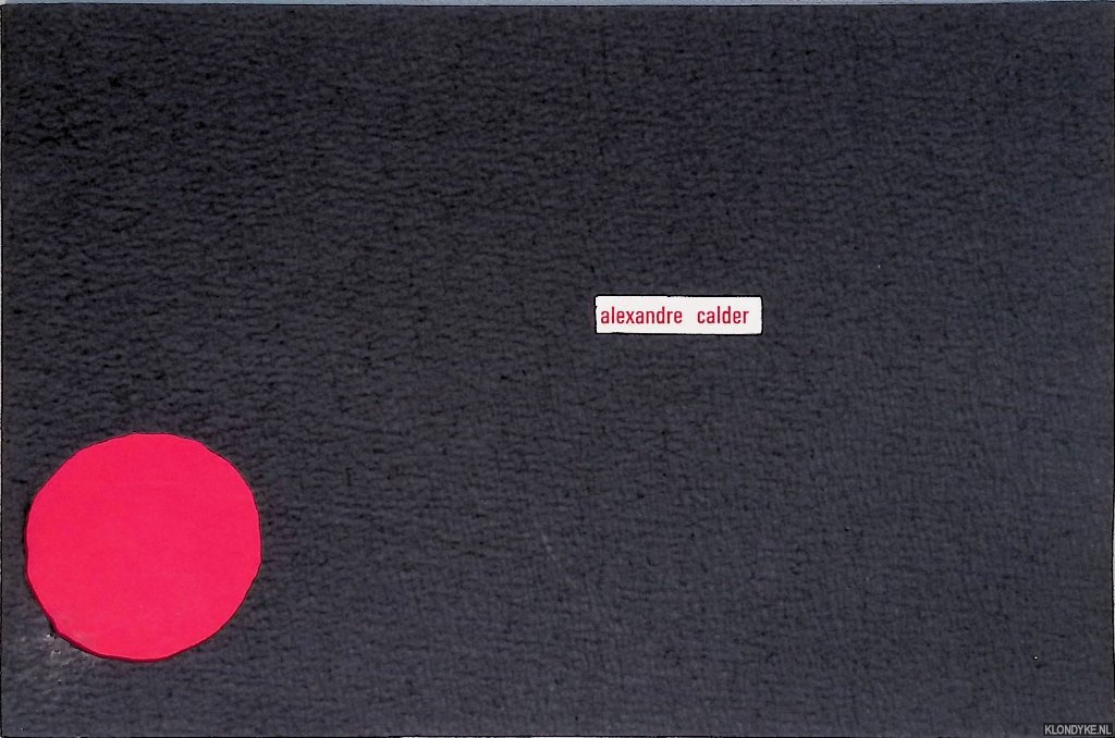 Butor, Michel & Alexandre Calder - Michel Butor: cycle sur neuf gouaches d'Alexandre Calder  la hune juin 1962