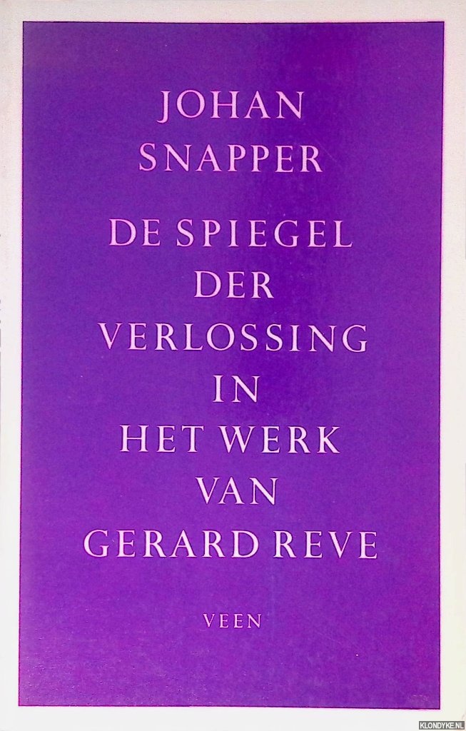 Snapper, Johan - De spiegel der verlossing in het werk van Gerard Reve