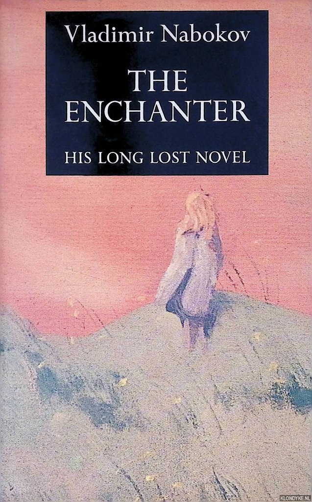 Nabokov, Vladimir - The Enchanter