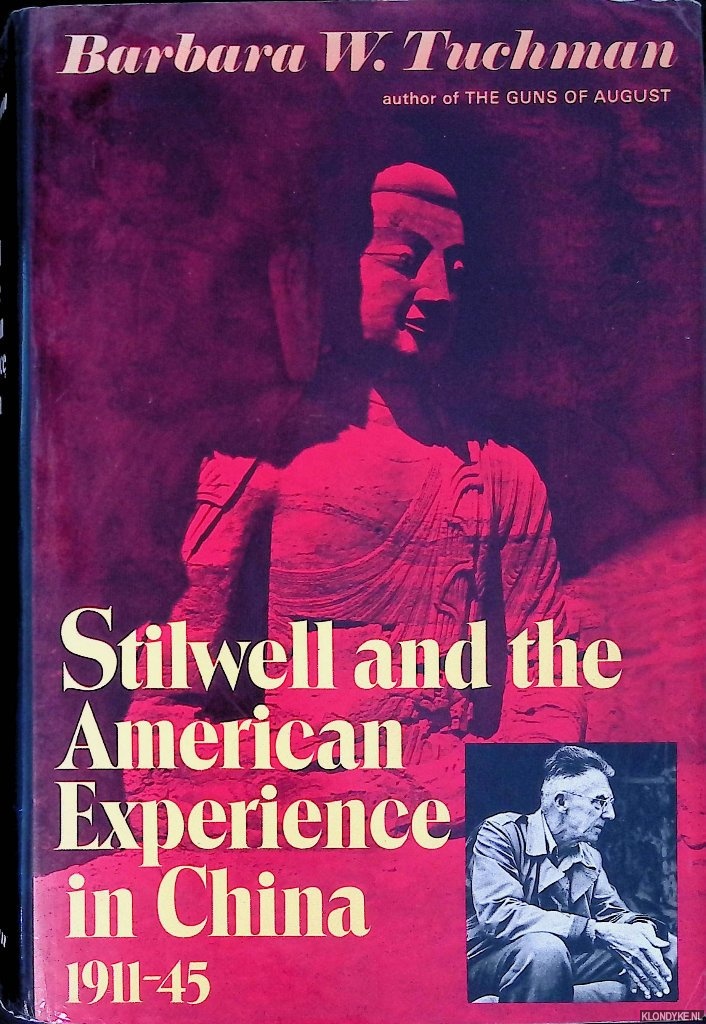 Tuchman, Barbara W. - Stilwell and the American Experience in China 1911-45