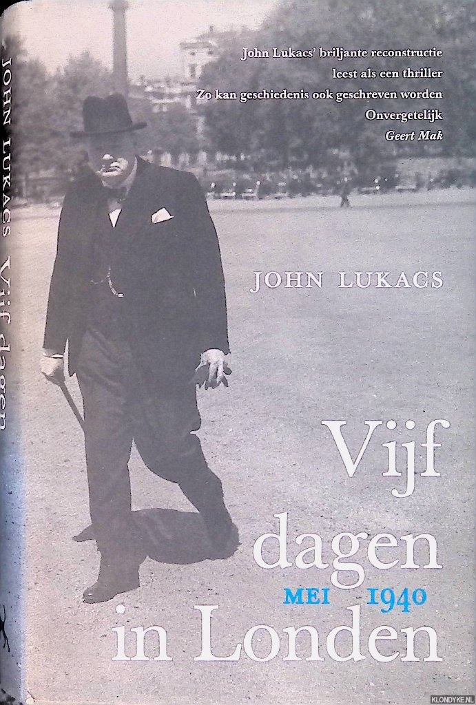 Lukacs, John - Vijf dagen in Londen: mei 1940