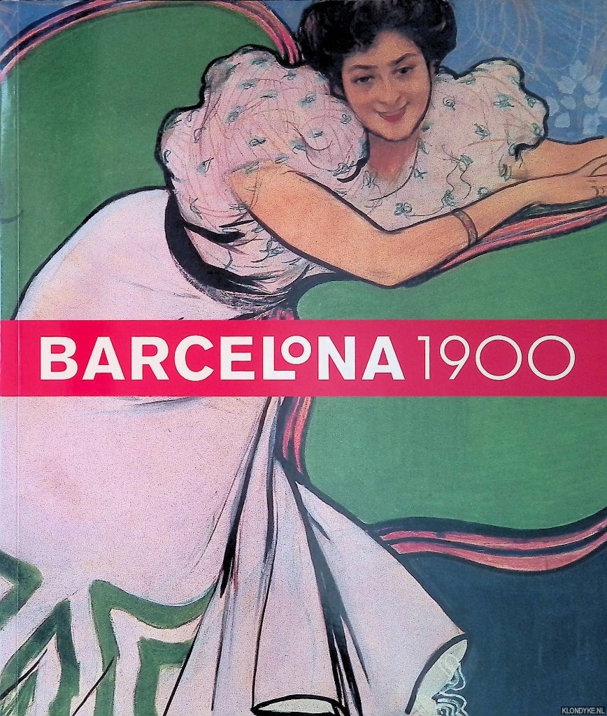 Sala, Teresa M. - Barcelona 1900 (Nederlandse uitgave)