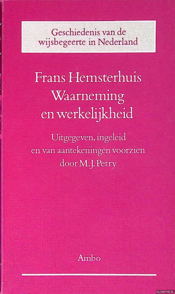 Hemsterhuis, Frans - Waarneming en werkelijkheid