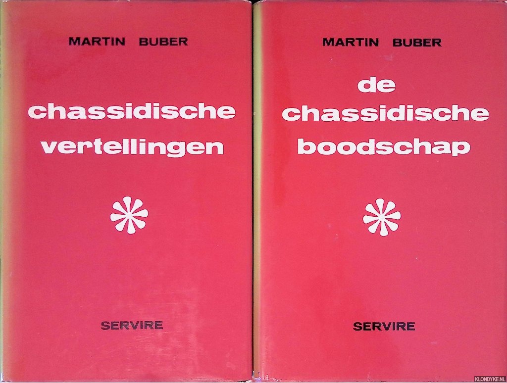 Buber, Martin - Chassidische vertellingen; De Chassidische boodschap (2 delen)