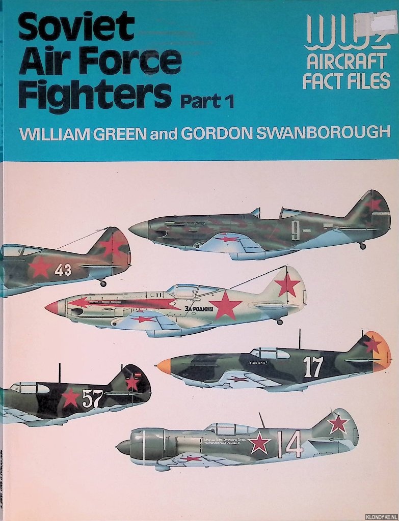 Green, William - Soviet Air Force Fighters Part 1