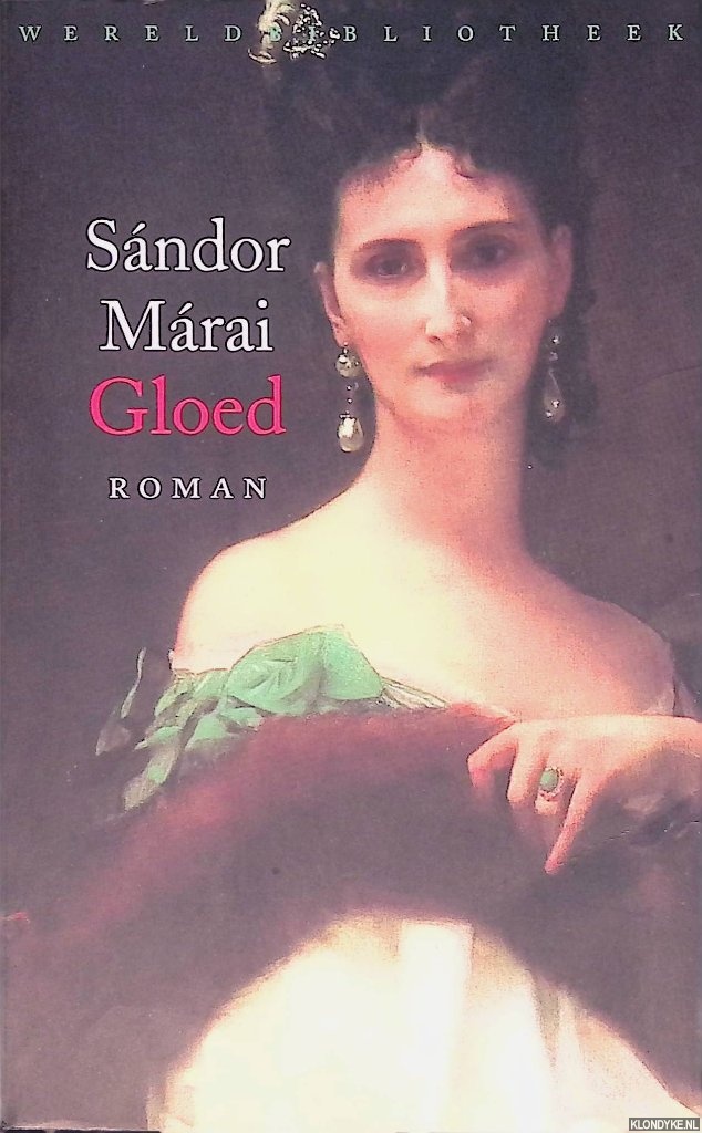 Mrai, Sndor - Gloed
