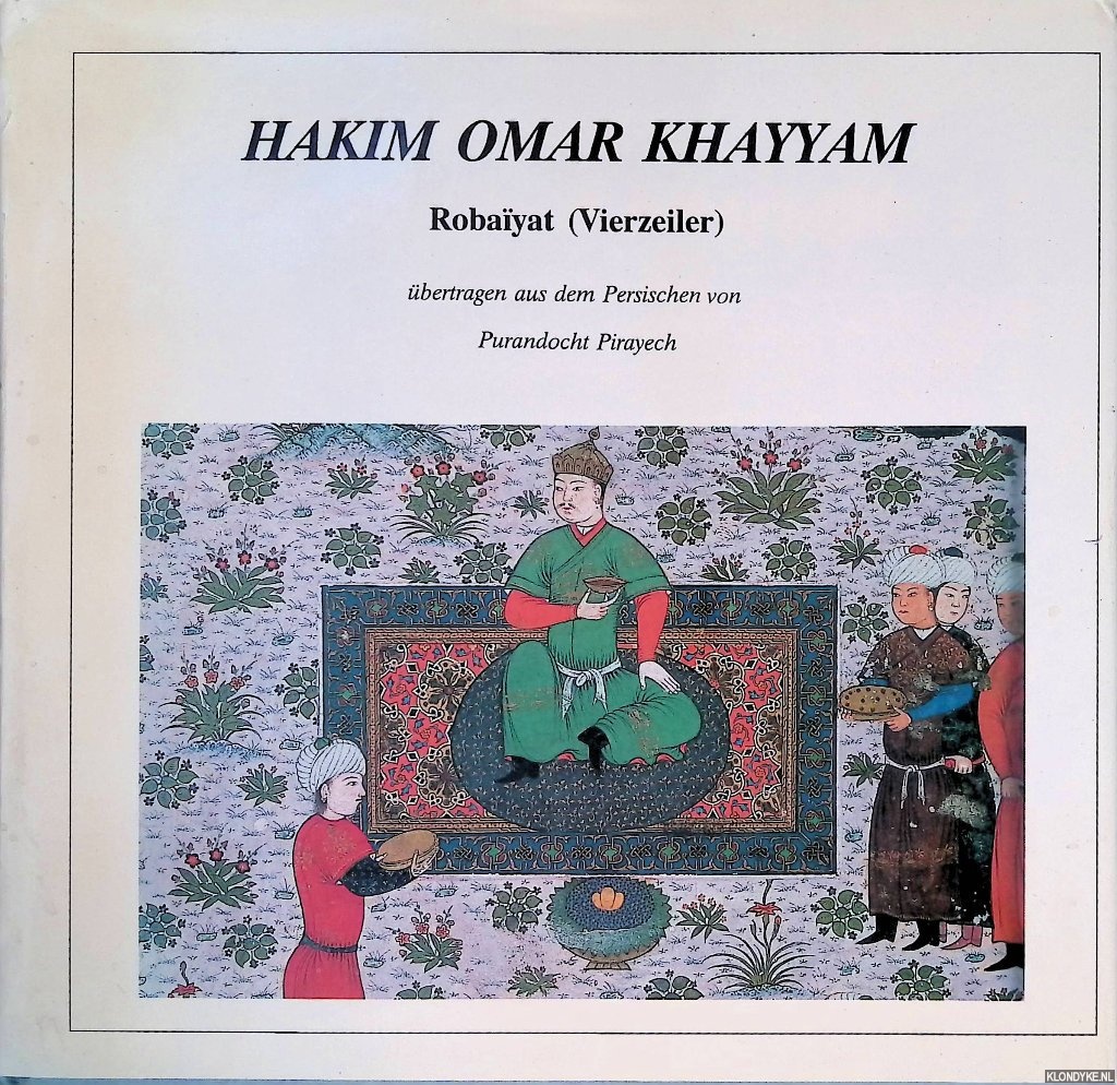 Khayyam Hakim, Omar - Robayat: Vierzeiler