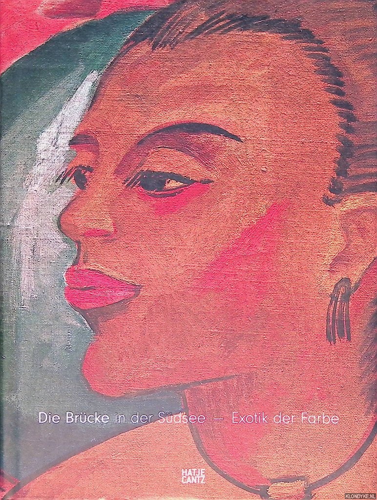 Dittmann, Lorenz & Ralph Melcher & Aya Soika - and others - Die Brcke in de Sdsee - Exotik der Farbe
