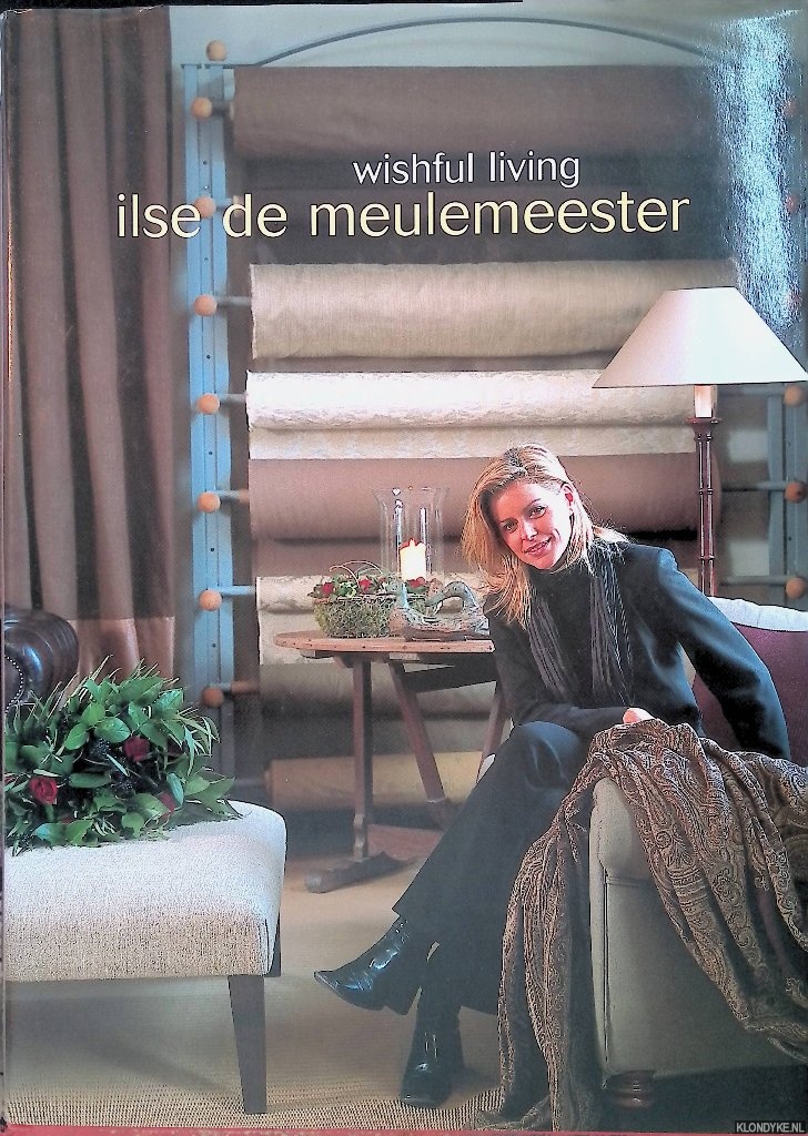 Meulemeester, Ilse de - Wishful living
