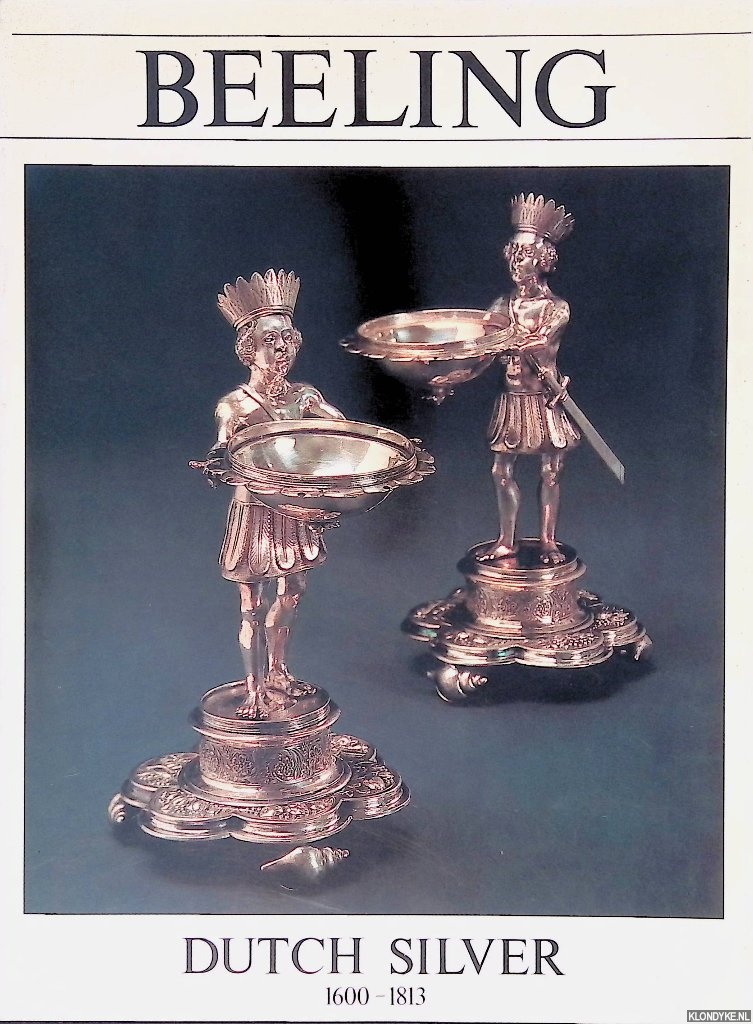 Beeling, A.C. - Dutch silver 1600-1813