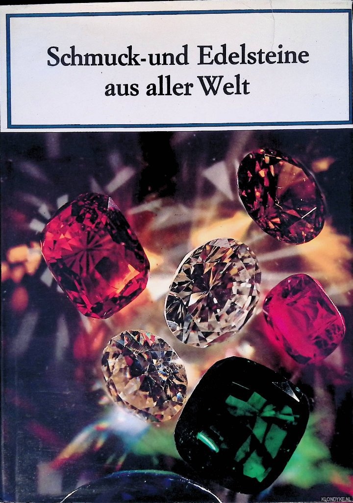 Gbelin, Dr. Eduard - Schmuck- und Edelsteine aus aller Welt