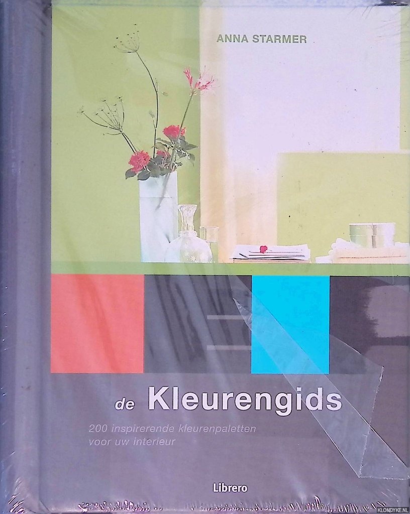 Starmer, Anna - De kleurengids: 200 inspirerende kleurenpaletten voor uw interieur