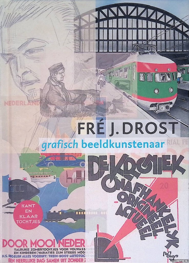 Tijssen, Harry - Fr J. Drost: grafisch beeldkunstenaar