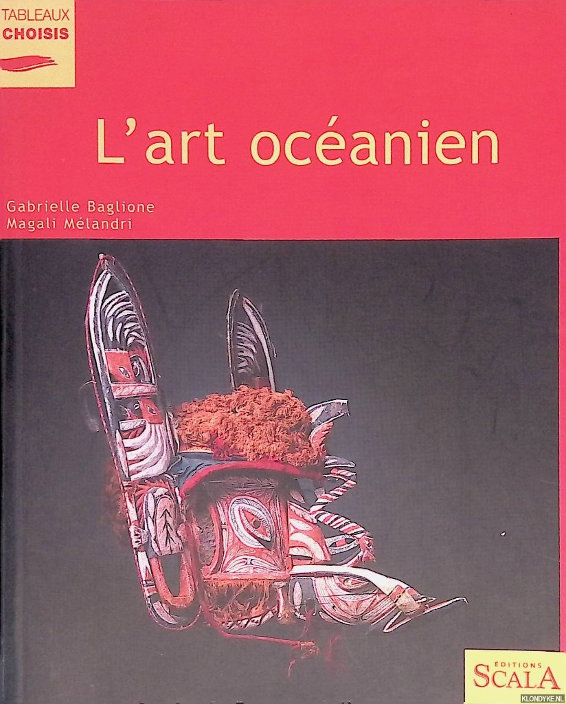 Baglione, Gabrielle & Magali Mlandri - L'art ocanien