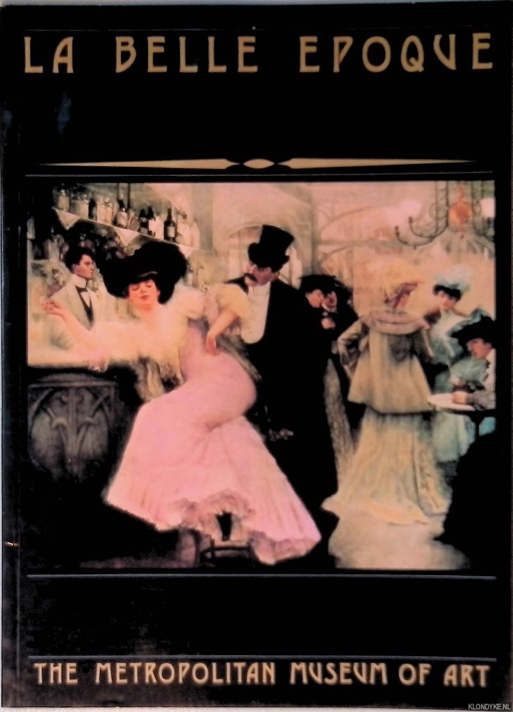 Jullian, Phillipe - La Belle Epoque