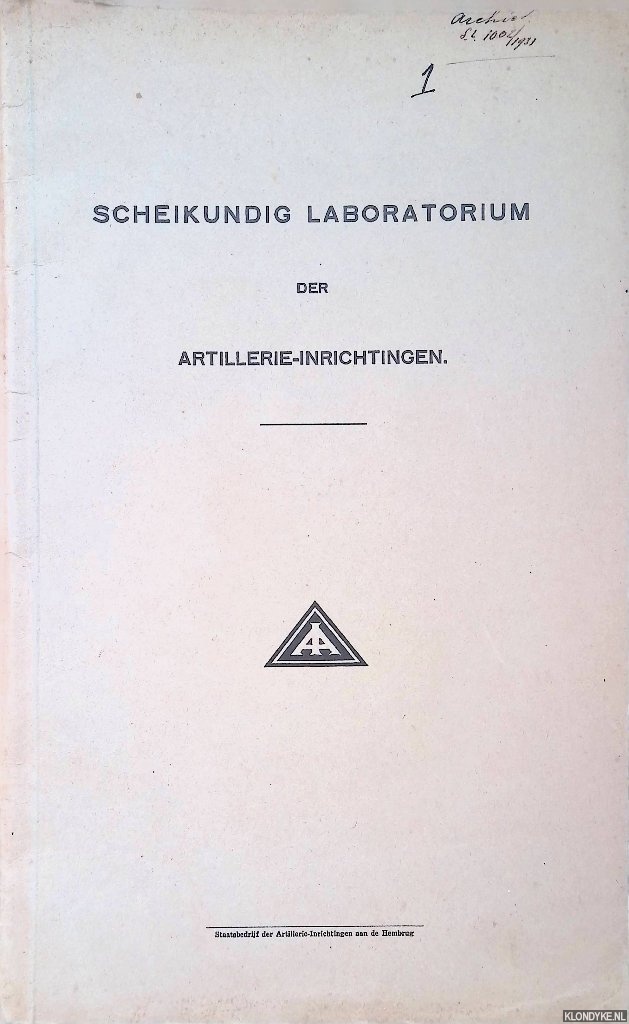 Scheikundig Laboratorium der Artillerie-Inrichtingen - Verslag omtrent de, in 1930 in verband met de Chemische Verdedigingsvoorbereiding, verrichte werkzaamheden