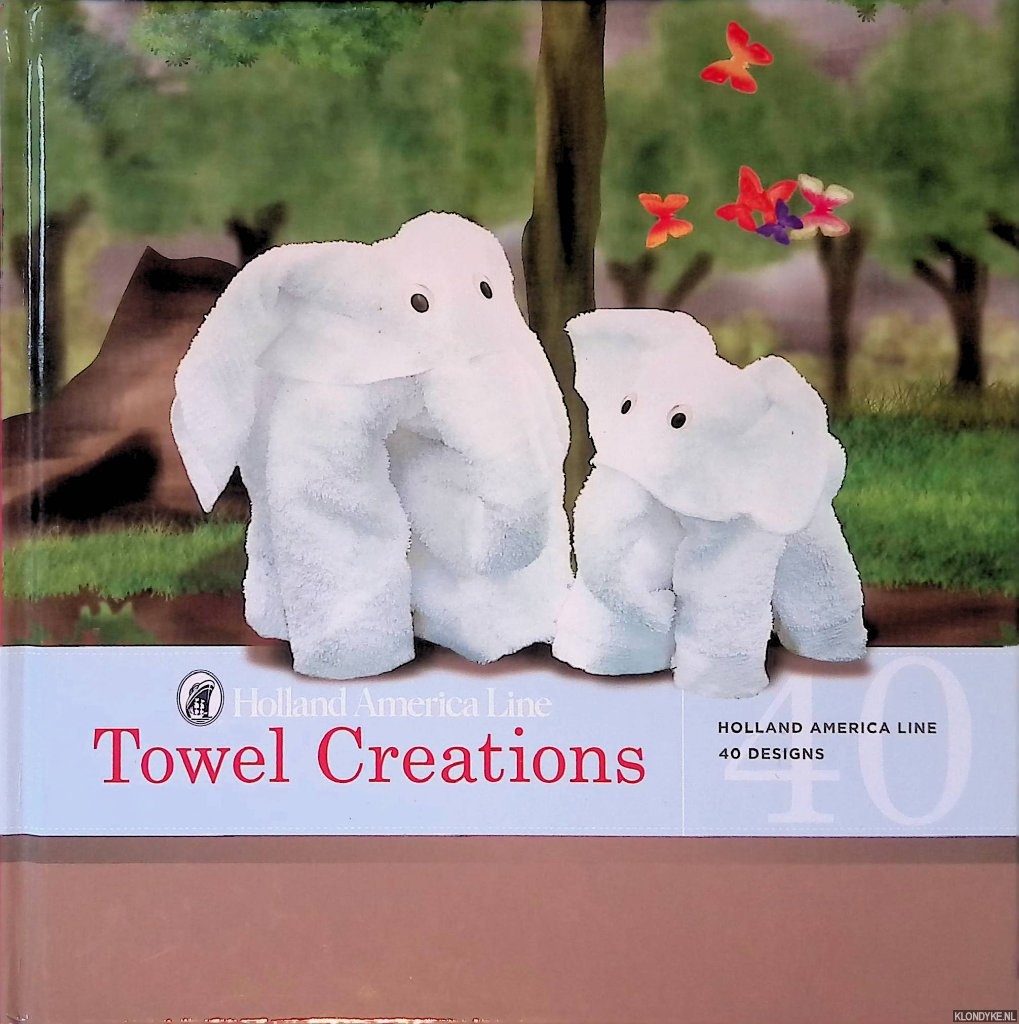 Holland America Line - Towel Creations - 40 designs