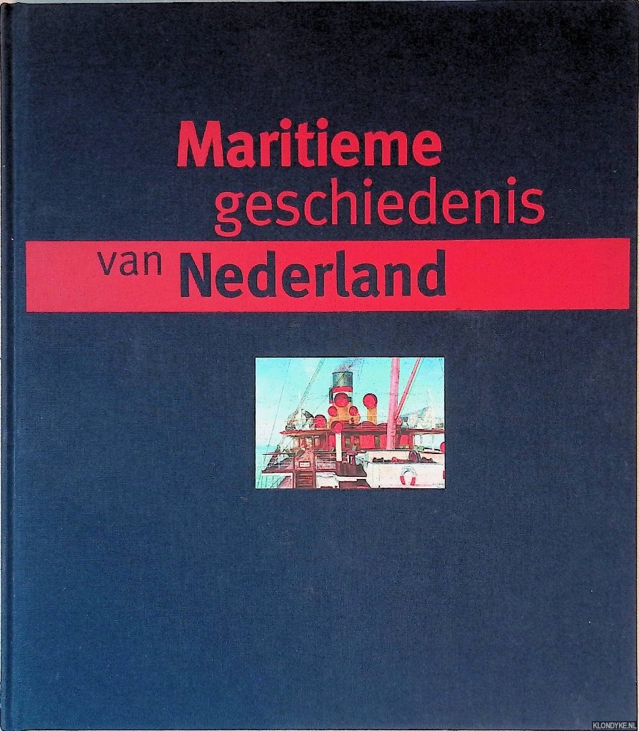 Daalder, Remmelt - Maritieme geschiedenis van Nederland in 70 hoogtepunten 1500-2000