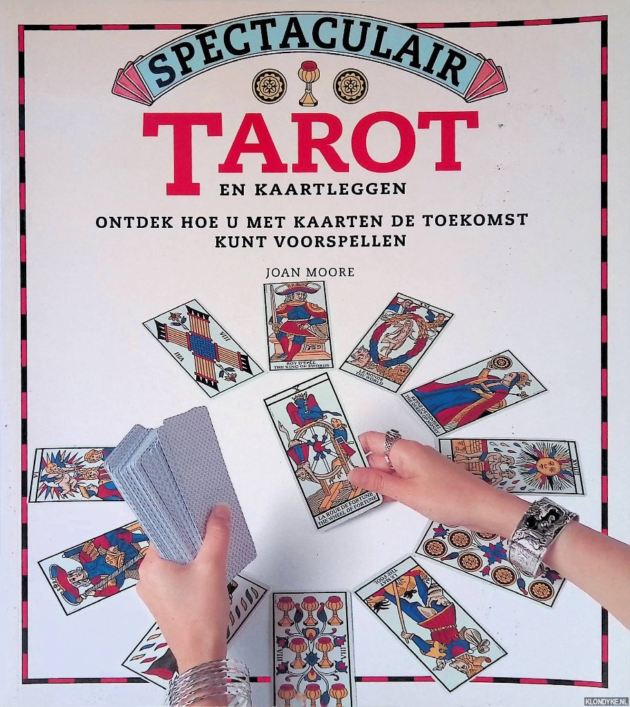 Moore, Joan - Tarot en kaartleggen: ontdek hoe u met kaarten de toekomst kunt voorspellen