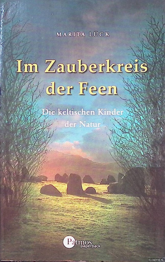 Lck, Marita - Im Zauberkreis der Feen: Die keltischen Kinder der Natur *SIGNED*