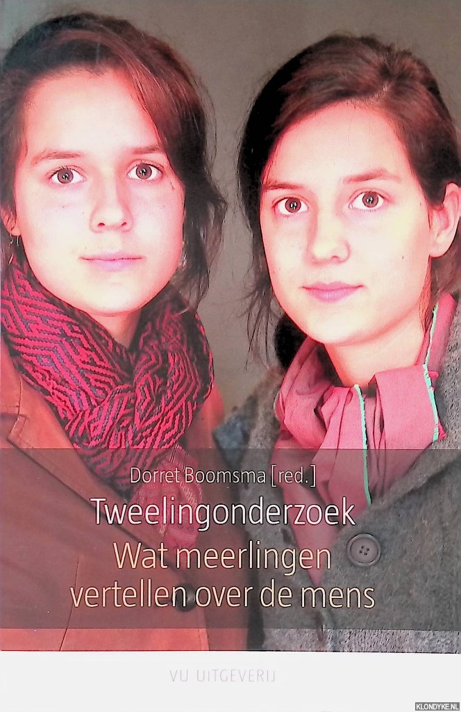 Boomsma, Dorret - Tweelingonderzoek: wat meerlingen vertellen over de mens