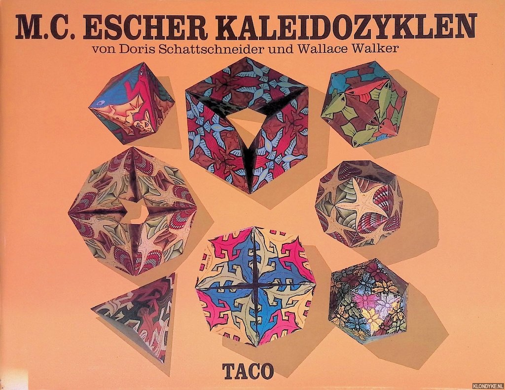 Schattschneider, Doris & Wallace Walker - M.C. Escher Kaleidozykle
