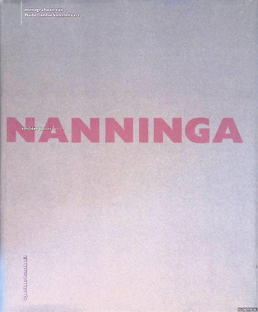 Slagter, Erik & Ida Boelema & Annemiek Overbeek - Nanninga: schilder, painter, peintre