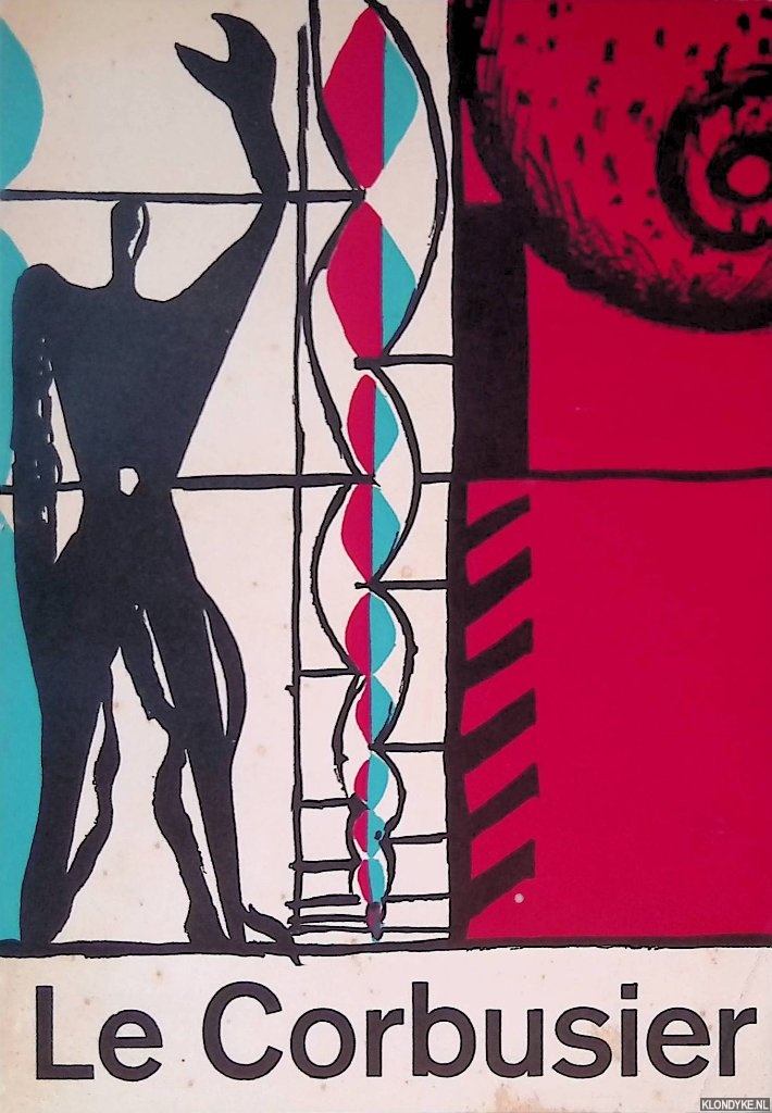Giedion, S. - Le Corbusier: bouwwerken, schilderijen, beeldhouwwerken, wandtapijten