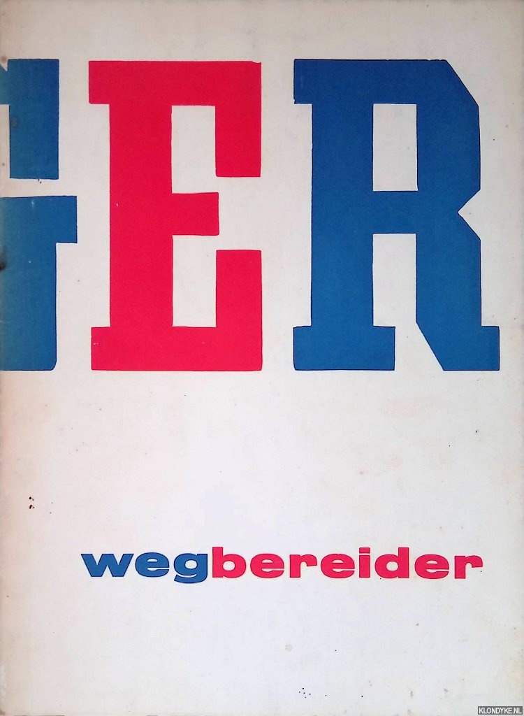 Sandberg, W. (ontwerp) - Stedelijk Museum Amsterdam: Lger: wegbereider