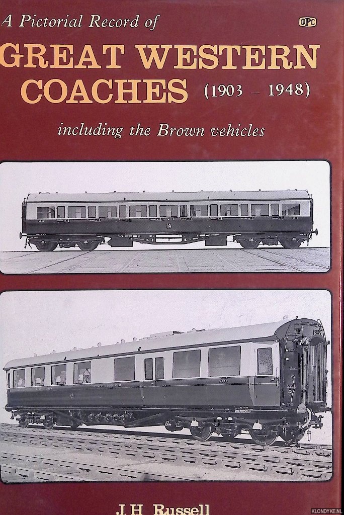 Russell, J.H. - A Pictorial Record of Great Western Coaches (1903-1948) including the Brown vehicles
