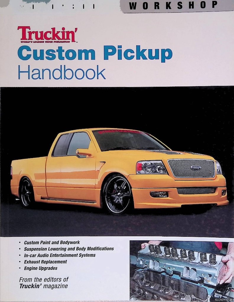 The Editors of Truckin' Magazine - Truckin' Custom Pickup Handbook