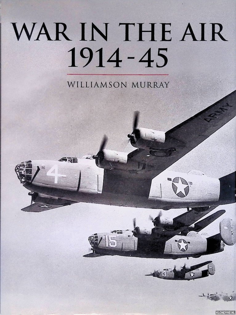 Murray, Wiilliamson - War In The Air 1914-45