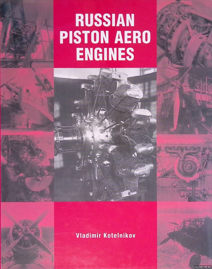 Kotelnikov, Vladimir - Russian Piston Aero Engines
