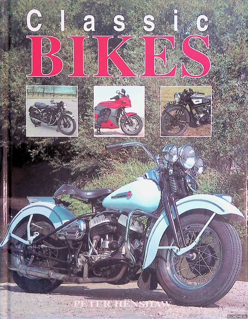 Henshaw, Peter - Classic Bikes